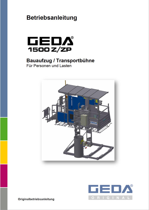 Möbelaufzug mieten Dortmund – Betriebsanleitung für GEDA 1500 Z/ZP Bauaufzug